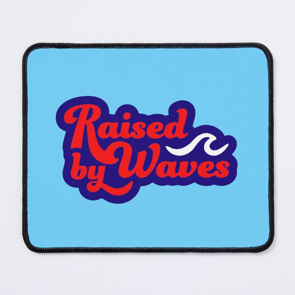 Item preview, Raised by waves designed and sold by looking4barrels.