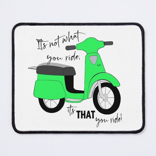 Item preview, Lime Scooter Life...It's not what you ride, it's that you RIDE!  designed and sold by wawink.