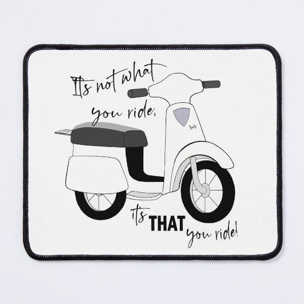 Item preview, White Scooter Life...It's not what you ride, it's that you RIDE!  designed and sold by wawink.