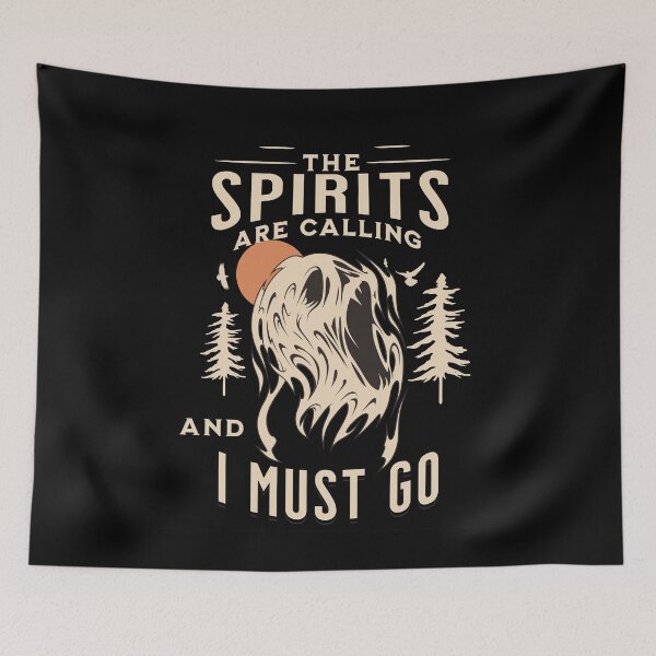 Item preview, The Spirits are Calling and I must go - Paranormal Ghost Hunting Spirit Design designed and sold by dschiffer12.