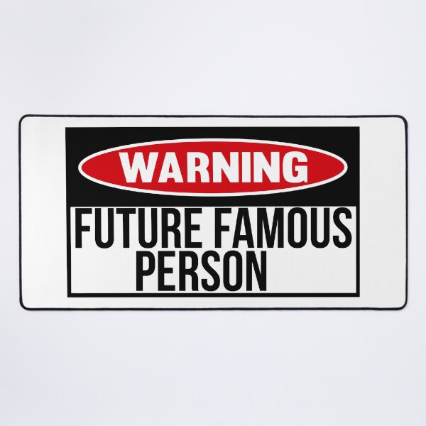 Item preview, Future famous person designed and sold by looking4barrels.