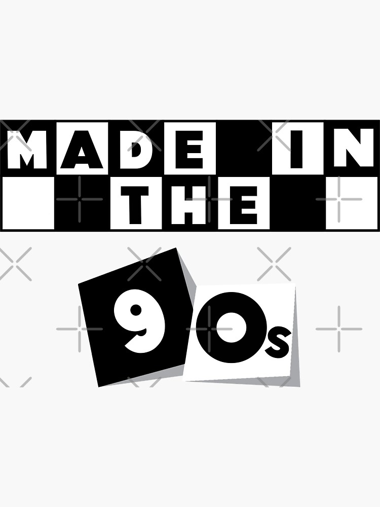 Made In The 90s Stickers for Sale