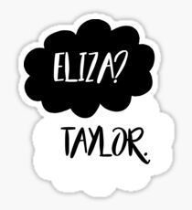 Eliza? Taylor. Sticker
