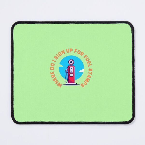 Item preview,  Where Do I Sign Up For Fuel Stamps t-shirts, Where Do I Sign Up For Fuel Stamps designed and sold by BLUE  bubble.