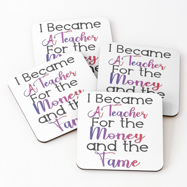 Item preview, I Became A Teacher For The Money And The Fame designed and sold by Lezbo1986.