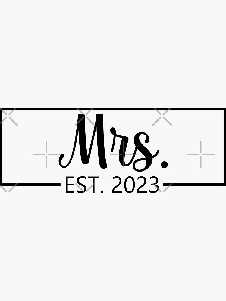 mrs-est-2023-married-wedding-wife-husband-mr-matching-sticker-for