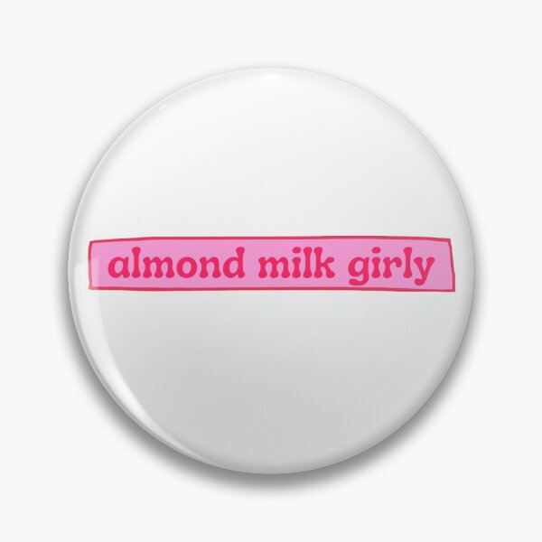 Item preview, almond milk girly designed and sold by CarlySteakin.