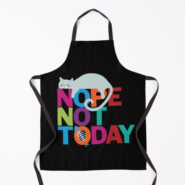 Item preview, Nope. Not Today designed and sold by PCStudio57.