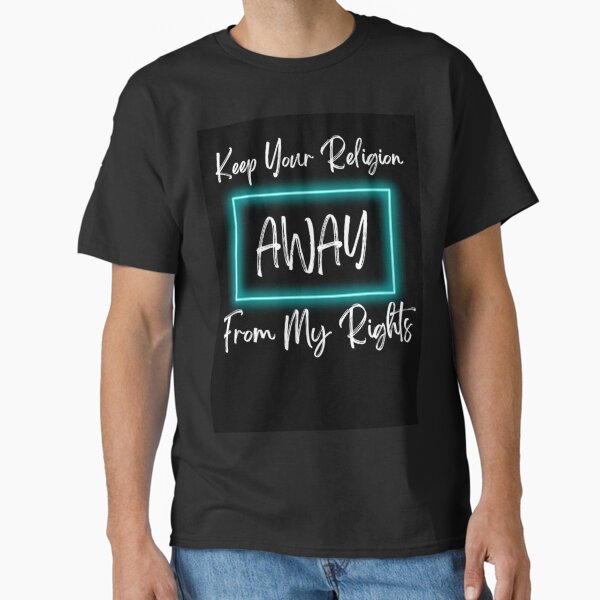 Item preview, Keep Religion Away From Rights Graphic  designed and sold by BurstGifts1.