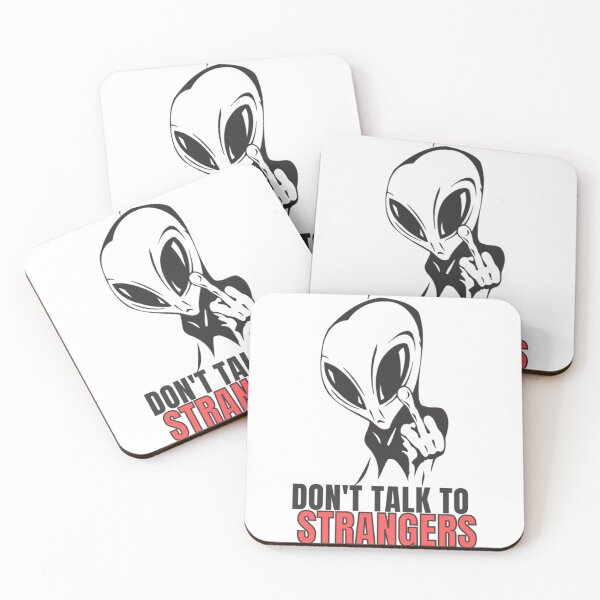 Item preview, DONT TALK TO STRANGERS - Funny Alien - Dont talk to strangers alien - Spooky all year around - How t designed and sold by Anitacrooks88.