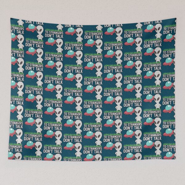 Item preview, Don_t Talk To Strangers Funny Alien   designed and sold by Anitacrooks88.