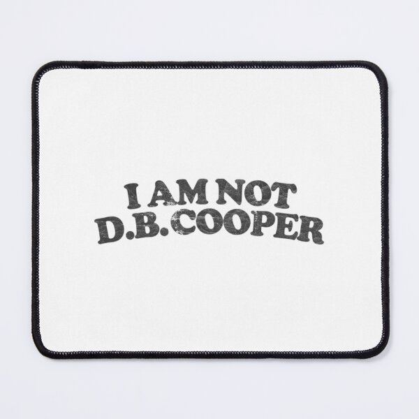 Item preview, I Am Not DB Cooper designed and sold by SCayson.
