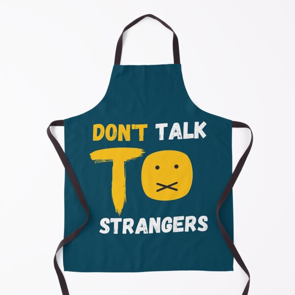 Item preview, Funny Sarcastic Humor Don_t Talk To Strangers Safety Education Kids designed and sold by Anitacrooks88.