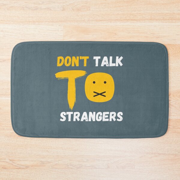 Item preview, Funny Sarcastic Humor Don_t Talk To Strangers Safety Education Kids   designed and sold by Anitacrooks88.