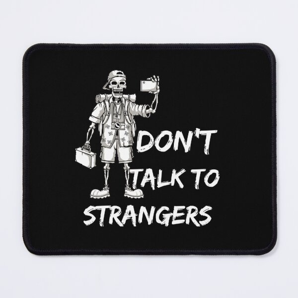 Item preview, dont talk to strangers        designed and sold by Anitacrooks88.