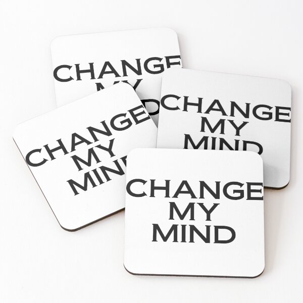 Item preview, Change my mind designed and sold by phassystore.