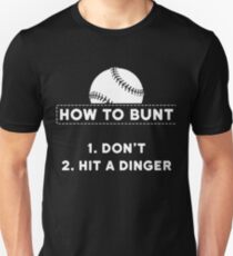 How To Bunt Shirt Unisex T-Shirt