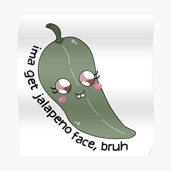 Crude Cuties: Jalapeno Poster