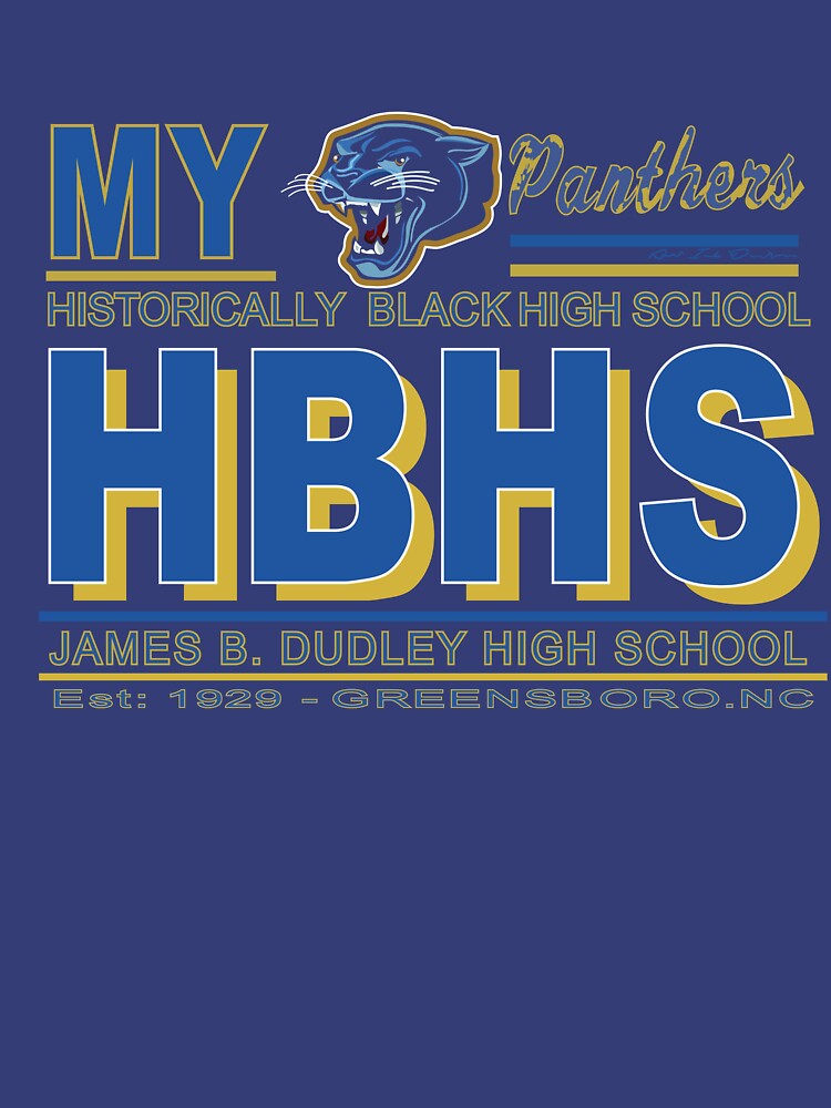 "James B. Dudley High School HBHS EST 1929 My HBHS" T-shirt For Sale By ...