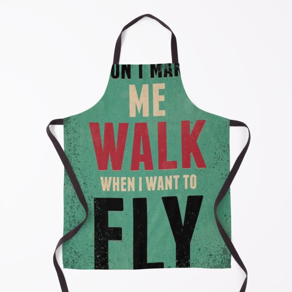 Item preview, dont make me walk when i want to fly designed and sold by Uzma Mahyudin.