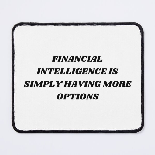 Item preview, Financial intelligence is simply having more options designed and sold by Kuitoo.