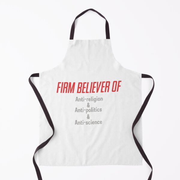 Item preview, I am a Firm believer of Anti-religion & Anti-politics & Anti-science designed and sold by phassystore.