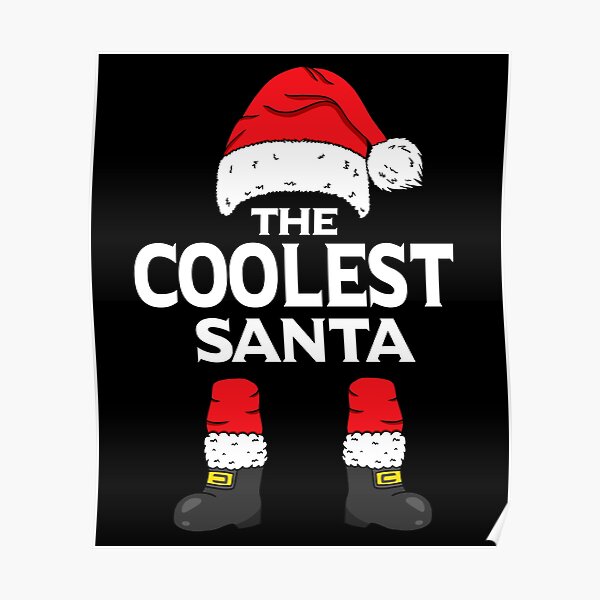 the-coolest-santa-matching-family-group-christmas-funny-pajama-poster-for-sale-by-lutty