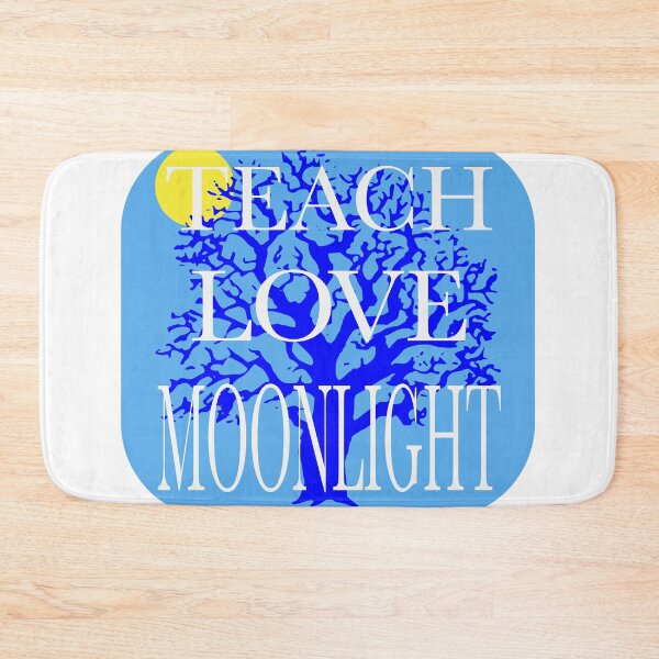 Item preview, Teach Love Moonlight designed and sold by EdwardMonet.