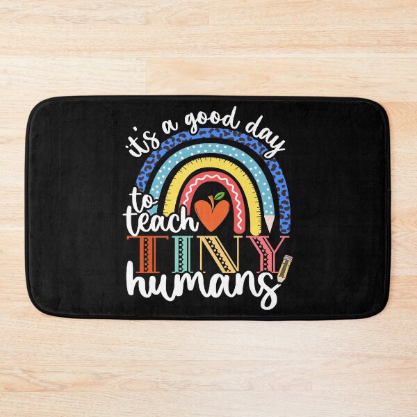 Item preview, It's a good day to teach tiny humans funny teacher teaching designed and sold by Creativy.