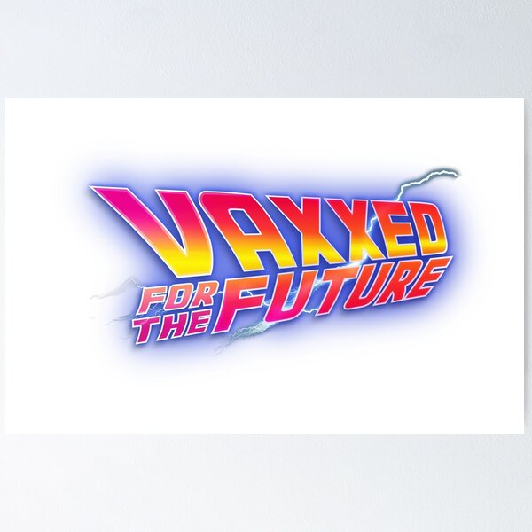 Vaccinated for the Future Poster