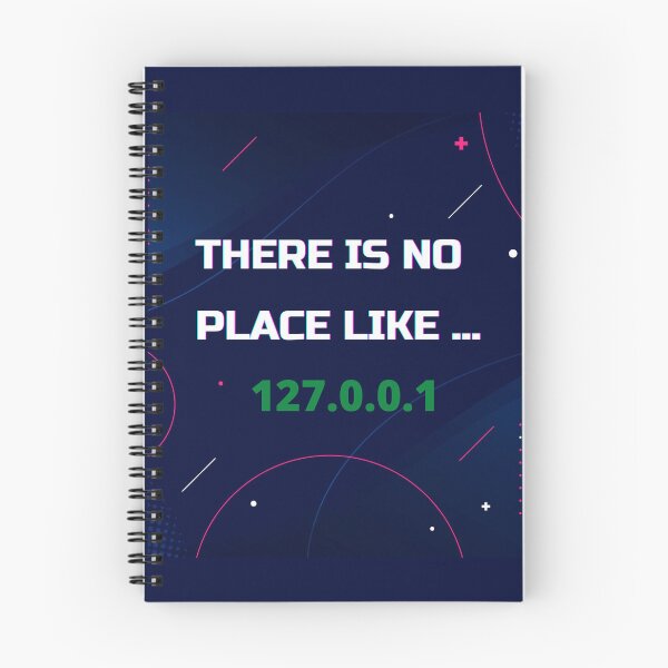 Item preview, There is no place like 127.0.0.1 designed and sold by BritishFashion.