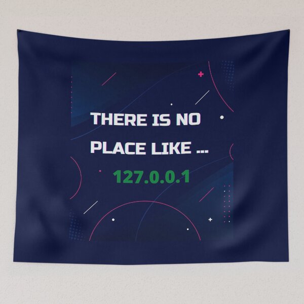 Item preview, There is no place like 127.0.0.1 designed and sold by BritishFashion.