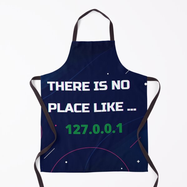 Item preview, There is no place like 127.0.0.1 designed and sold by BritishFashion.