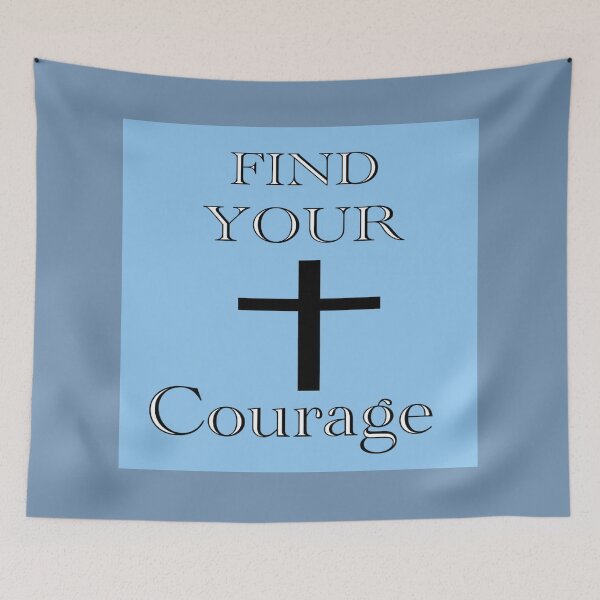 Item preview, Find your courage  designed and sold by RemieJames.