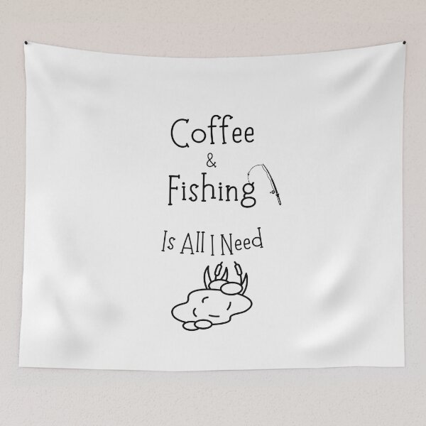 Item preview, Coffee And Fishing Is All I Need designed and sold by Emperors-Shop.