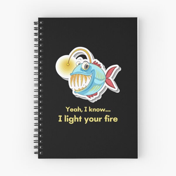 Item preview, Anglerfish Light Darkness - Yeah I know, I light your fire designed and sold by TheOtherDesign.