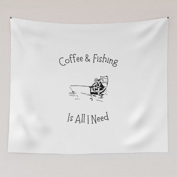 Item preview, Coffee And Fishing Is All I Need designed and sold by Emperors-Shop.