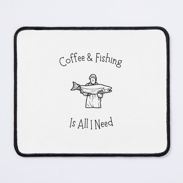 Item preview, Coffee And Fishing Is All I Need designed and sold by Emperors-Shop.