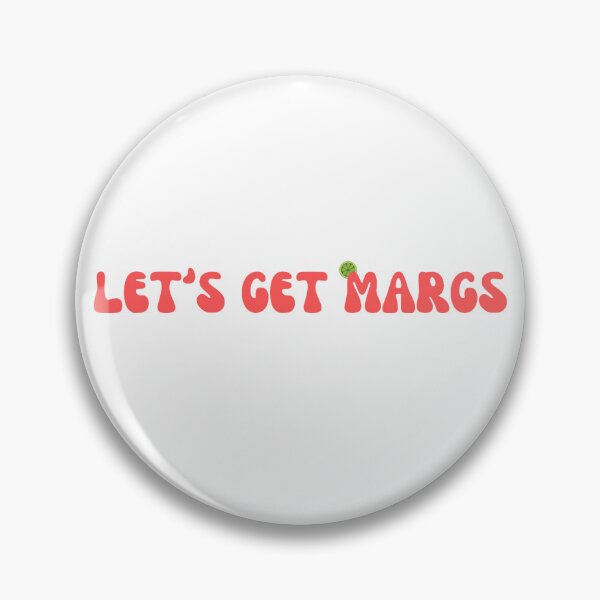 Item preview, lets get margs designed and sold by CarlySteakin.