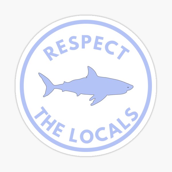 Item preview, Respect The Locals | Ocean, Surf designed and sold by quentinmtb.