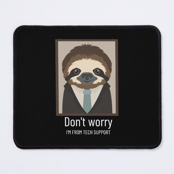 Item preview, Don't Worry I'm with Tech Support - Sloth Employee of the Month designed and sold by TheOtherDesign.