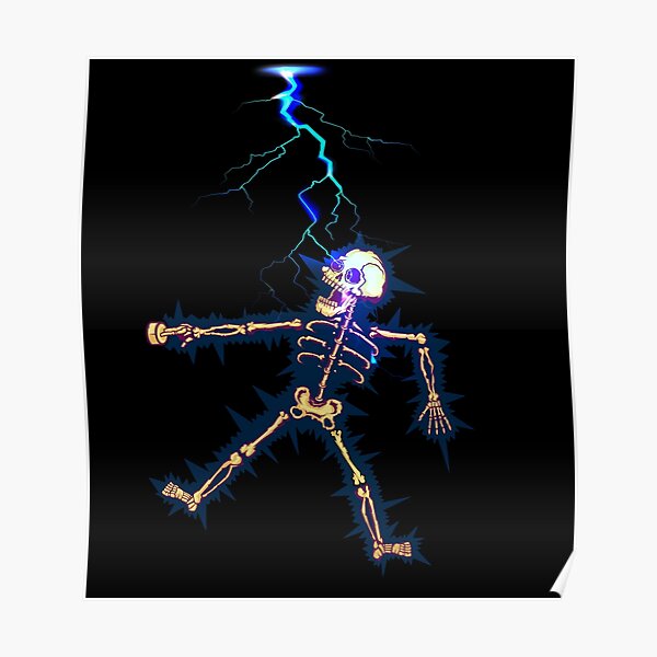 "shocked skeleton with lightning going through his eyes " Poster for