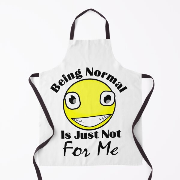 Item preview, Tried Being Normal Once Worst 2 Min Of My Life Ehhh Weird Funny Smiley Face designed and sold by Sonatablue.