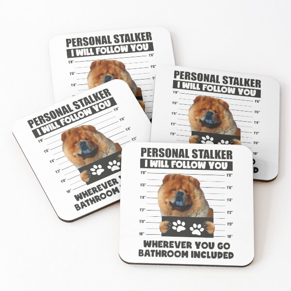Item preview, Funny Chow Chow Puppy Sayings, Personal Stalker Dog, Chow Chow, Gifts For Chow Chow Lovers, Gifts For Chow Chow lovers designed and sold by PRINTED ..