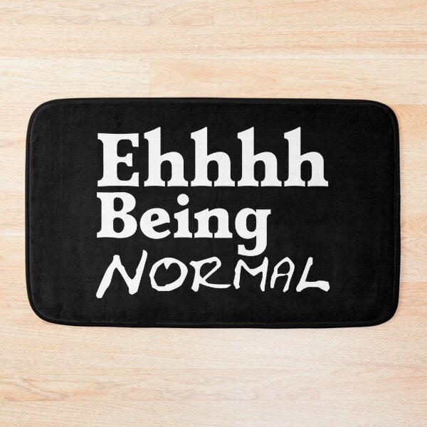 Item preview, Tried Being Normal Once Worst 2 Min Of My Life Ehhh designed and sold by Sonatablue.