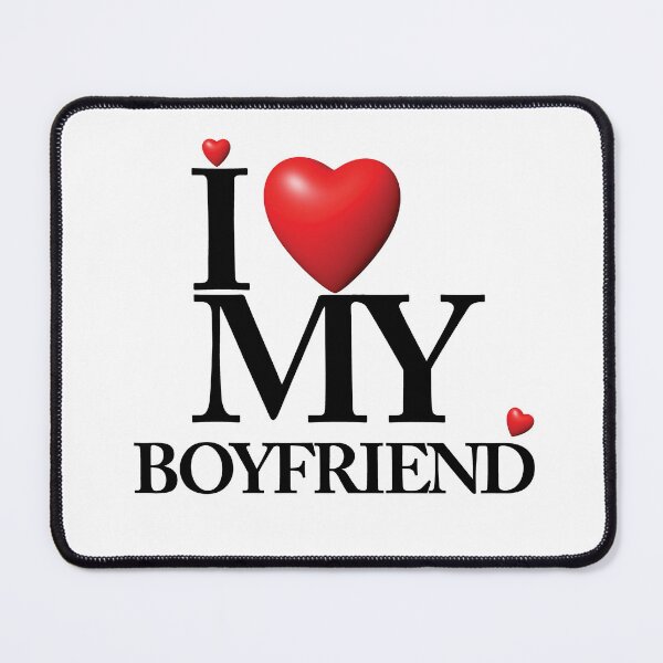Item preview, I Love My Boyfriend designed and sold by MiarCo.