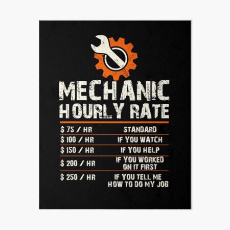 Aperçu de l'œuvre Taux de main d'œuvre horaire pour les mécaniciens amusants créée et vendue par ThreadsNouveau.