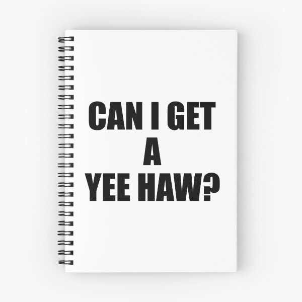 Item preview, Can I get a yea haw? designed and sold by yoshra.