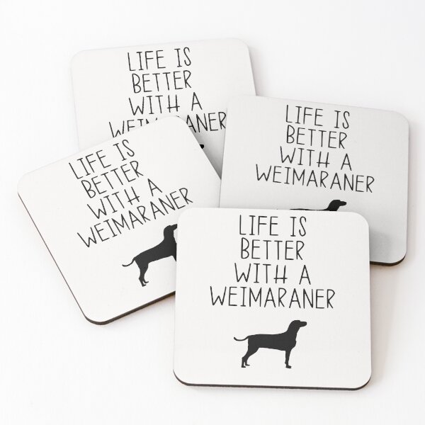 Item preview, Life Is Better With A Weimaraner designed and sold by kindxinn.