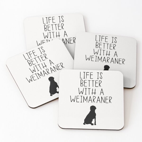 Item preview, Life Is Better With A Weimaraner designed and sold by kindxinn.